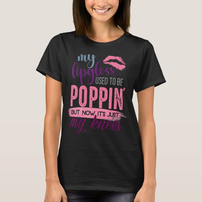 Camiseta Meu Lip Gloss Costumava Estar Povoando 1 (Frente)
