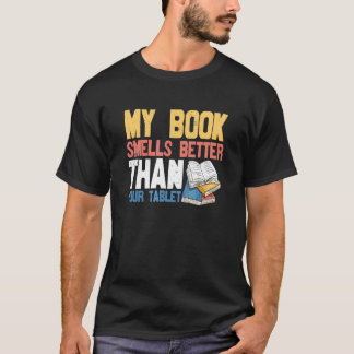 Camiseta Meu livro cheira melhor do que o livro do seu tabl