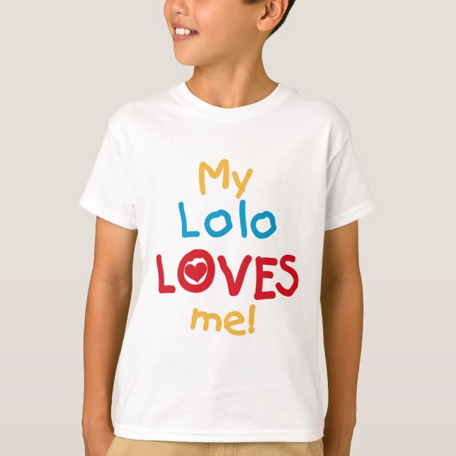 Camiseta Meu Lolo me ama T-shirts e presentes (Frente)