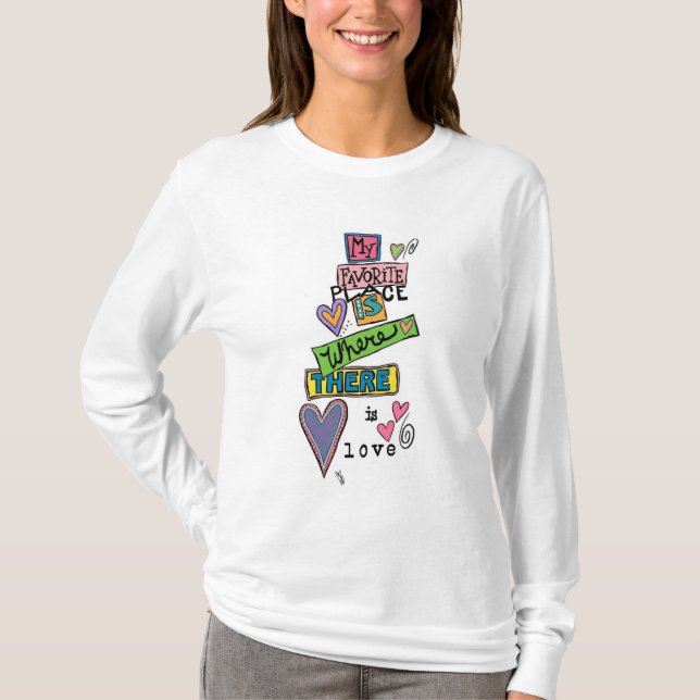 Camiseta Meu lugar favorito é onde há amor (Frente)