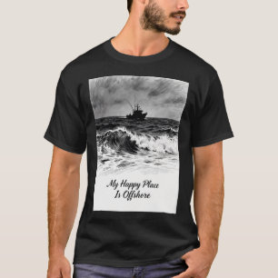 Camiseta Meu Lugar Feliz é Offshore – Ilustração de Barco