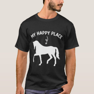Camiseta Meu Lugar Feliz, Engraçado Cavalo, Cavalo, Cavalo