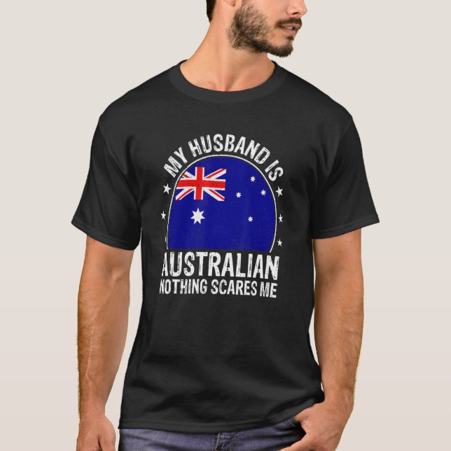 Camiseta Meu Marido É Australiano Nada Me Assusta Austral (Frente)