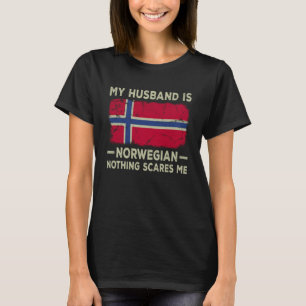 Camiseta Meu marido é norueguês. Nada me assusta esposa.