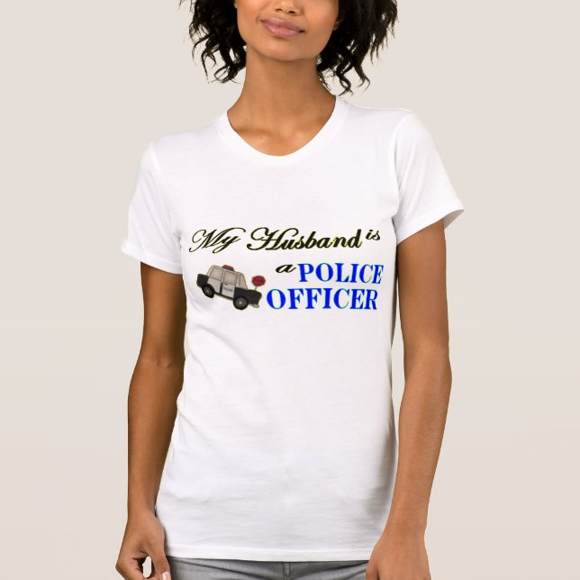 Camiseta Meu marido é um agente da polícia! (Frente)