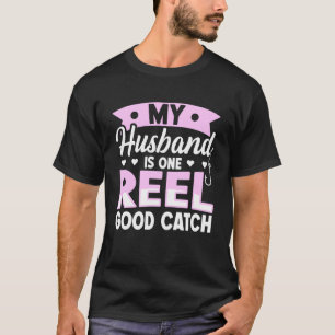 Camiseta Meu Marido é uma Ótima Opção - Esposa Pescadora