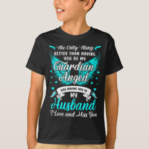 Camiseta Meu marido meu anjo da guarda perdendo meu marido