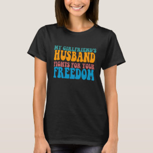 Camiseta Meu Marido Namorada luta pela sua liberdade