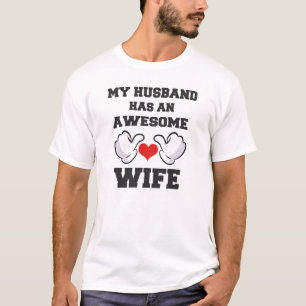 Camiseta Meu Marido Tem Um Casal Esposa Incrível