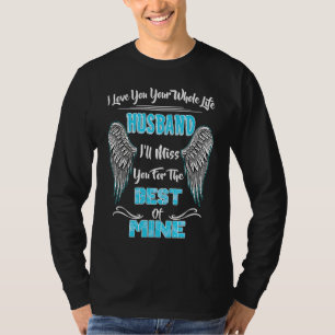 Camiseta Meu Marido Vou Te Amar Por Todo O Meu Melhor Em H