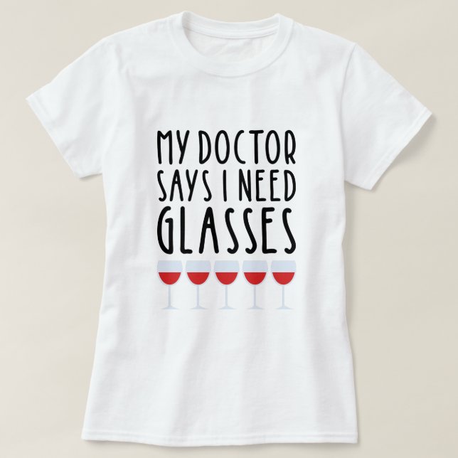 Camiseta Meu Médico Diz Que Preciso De Óculos (Frente do Design)