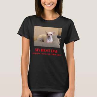 Camiseta Meu melhor dia é Comprar vinho e meu Chihuahua