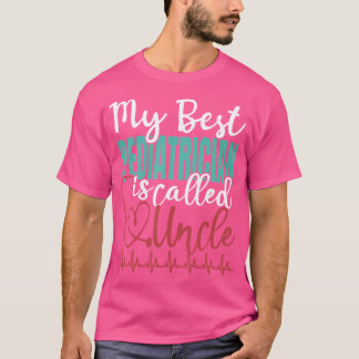 Camiseta Meu Melhor Pediatra É Chamado De Tio Engraçado Dou