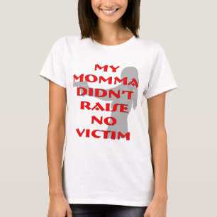 Camiseta Meu Momma não aumentou nenhuma vítima