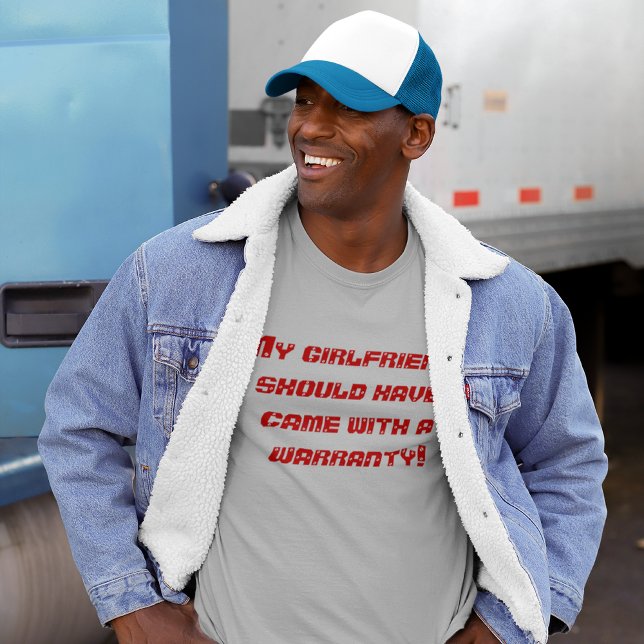 Camiseta Meu Namorada precisa de um gabinete de garantia (Criador carregado)