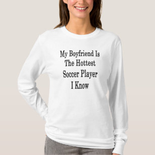 Camiseta Meu namorado é o jogador que de futebol o mais