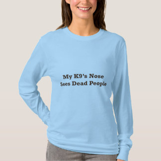 Camiseta Meu nariz de K9 vê pessoas inoperantes