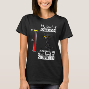 Camiseta Meu Nível De Sarcasmo Depende Do Seu Nível De Estú