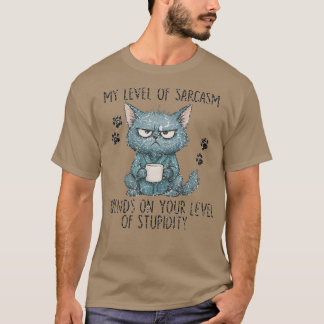 Camiseta Meu nível de sarcasmo depende do seu nível de estu