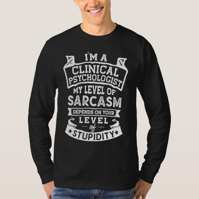 Camiseta Meu Nível de Sarcasmo Piada Psicologista Clínica (Frente)