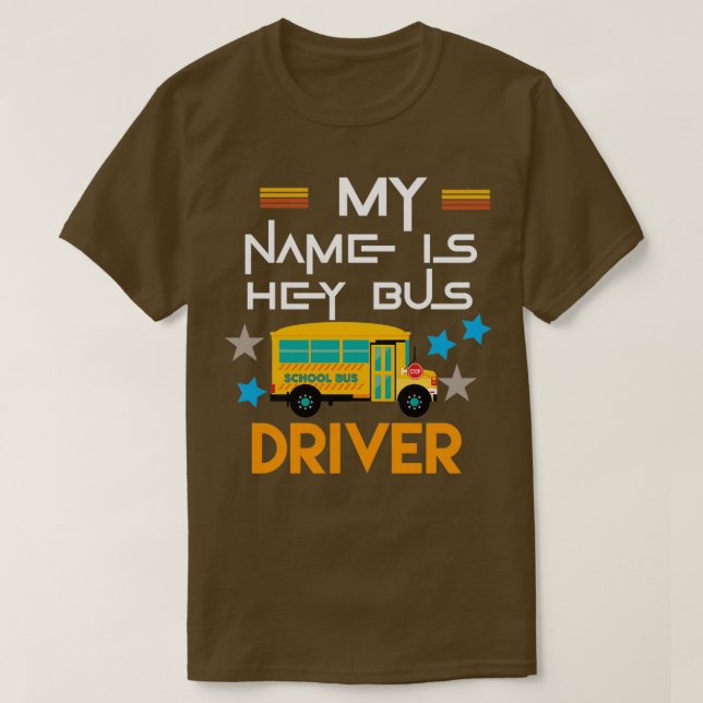 Camiseta Meu nome é hey motorista de ônibus 3 (Frente do Design)