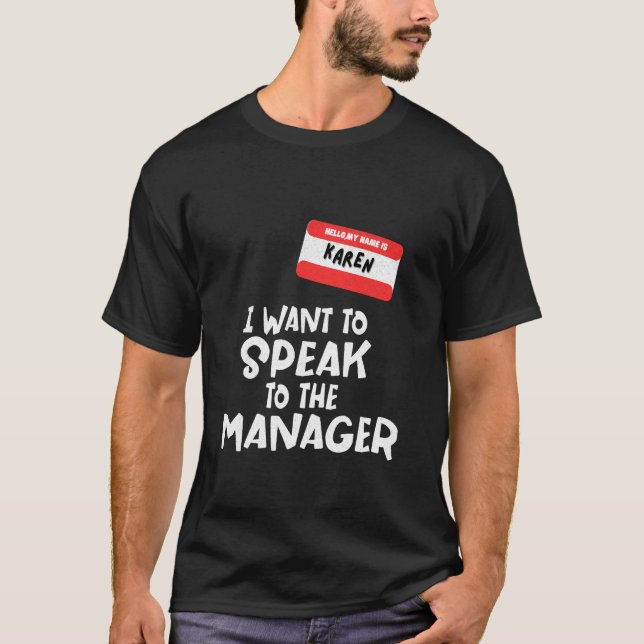 Camiseta Meu nome é Karen I want to Speak to Manager Hallow (Frente)