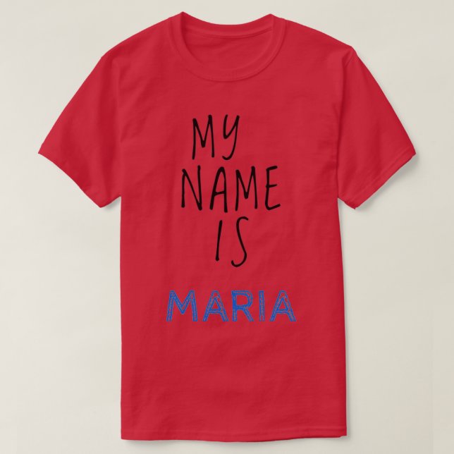Camiseta Meu Nome É Maria (Frente do Design)