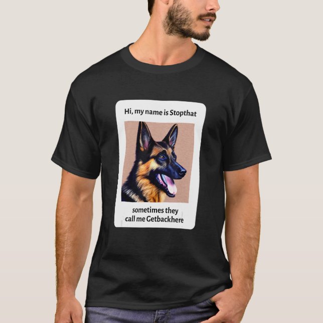 Camiseta Meu Nome É Parar Esse German shepherd Engraçado (Frente)