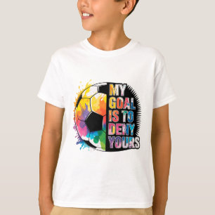 Camiseta Meu Objetivo É Negar O Seu Goleiro De Futebol Gole