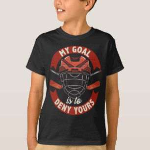 Camiseta Meu Objetivo É Negar Seu Goleiro De Hóquei No Ge