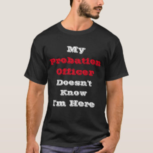 Camiseta Meu Oficial de Probabilidade Engraçado T-Shirt