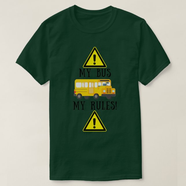 Camiseta Meu ônibus minhas regras 2 (Frente do Design)