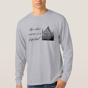 Camiseta "Meu outro órgão é" um t-shirt digital da músi
