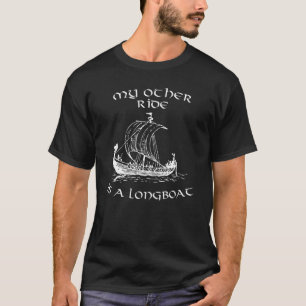 Camiseta Meu outro passeio é um Longboat