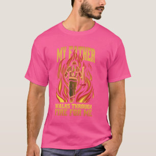 Camiseta Meu pai caminha pelo Pai de incêndio Bombeiro Lega