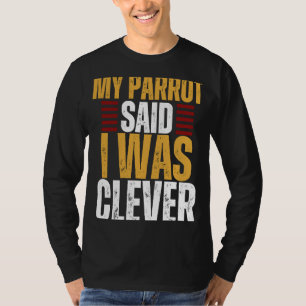 Camiseta Meu Pai Disse Que Eu Era Inteligente