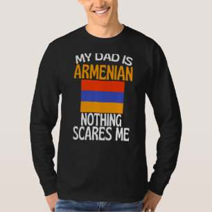 Camiseta Meu Pai É Armênio Nada Me Assusta Pai Engraçado