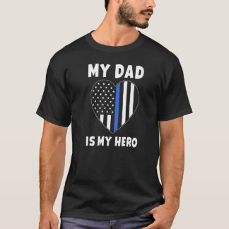 Camiseta Meu Pai É Meu Policial Herói Pai Linha Azul Fl