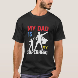 Camiseta Meu Pai é meu super herói, pai e filho herói