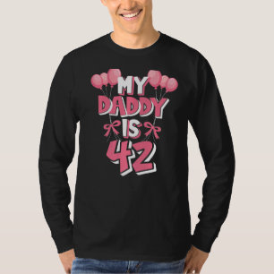 Camiseta Meu Pai é o 42º aniversário de 42 anos de homens