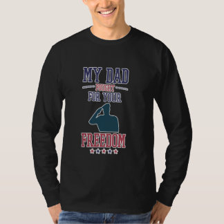 Camiseta Meu Pai Lutou Pela Sua Liberdade Orgulhoso Soldado