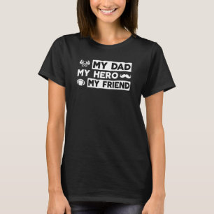 Camiseta Meu Pai Meu Herói Meu Amigo Criado Pela Minha Filh