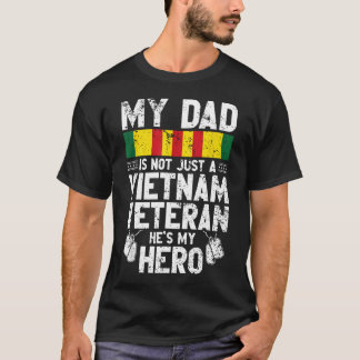 Camiseta Meu Pai Não É Apenas Um Veterano Do Vietnã Ele É M