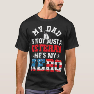Camiseta Meu Pai não é apenas um veterano. Ele é meu herói 