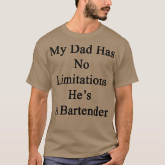 Camiseta Meu Pai não tem limitações Hex27s como barman