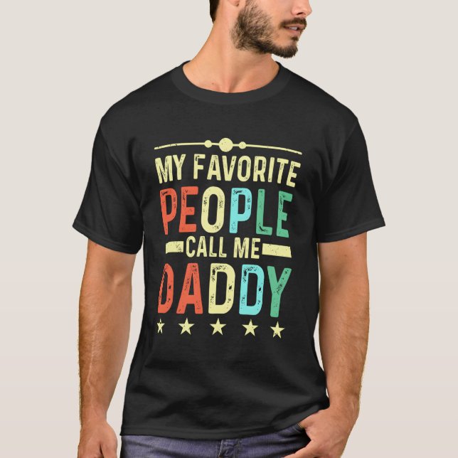 Camiseta Meu Pai Pessoas Favorito Me Chame (Frente)