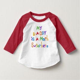 Camiseta Meu Pai Super-Herói de Matemática Toddler Raglan T