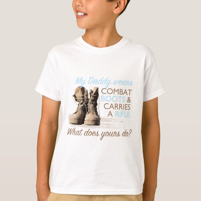 Camiseta Meu pai veste botas de combate (Frente)