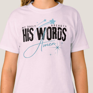 Camiseta Meu Pão Diário - Sua Palavra - Bíblia Cristã Gospe