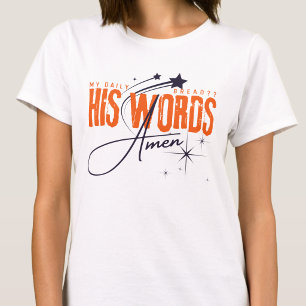 Camiseta Meu Pão Diário - Sua Palavra Deus Reza Fé Branco